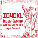 IG40KL - Incom Gaming 40K League - Season II