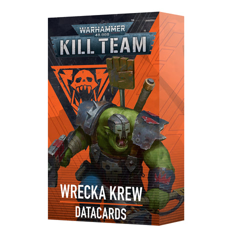 KILL TEAM DATACARDS: WRECKA KREW